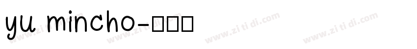 yu mincho字体转换